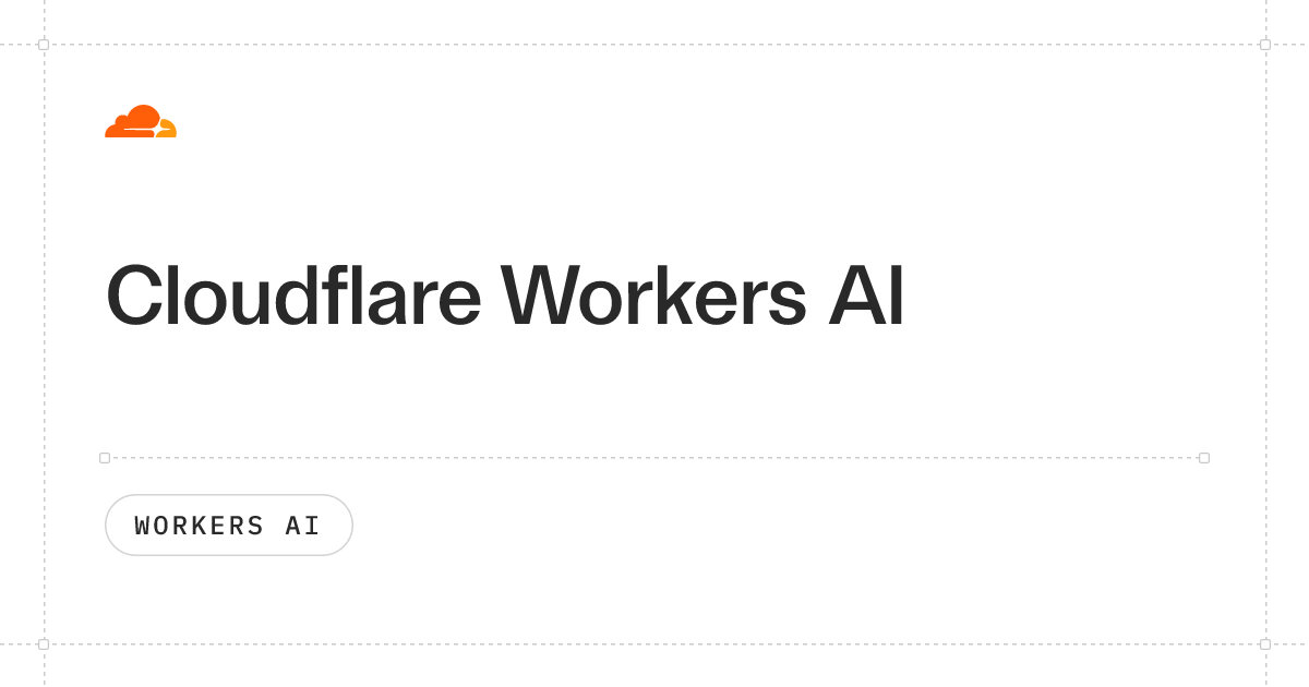 Cloudflare Workers AI 平台官网概览图